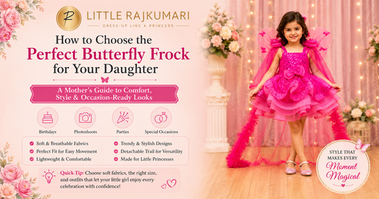 How Do You Choose the Perfect Butterfly Frock for Your Daughter?